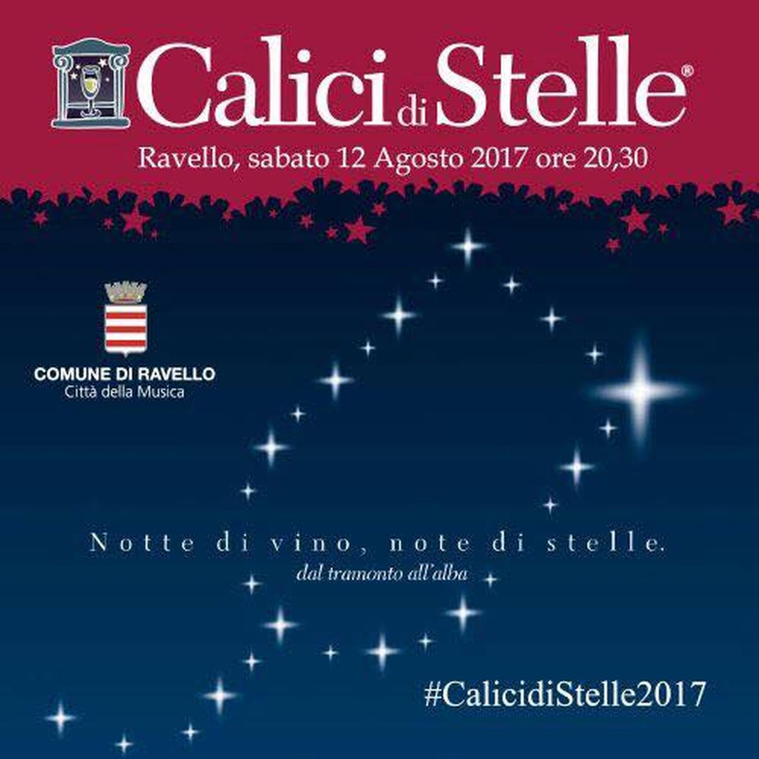 Calici di Stelle 2017 - Comune di Ravello, 12 Agosto